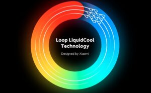 Xiaomi Loop Liquid Cool Technology